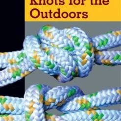 Partners West Basic Illustrated Knots For The Outdoors Books