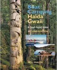 Not Specified Boat Ca,ping Haida Gwaii: A Small-Vessel Guide