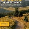 Mountaineers Books Books Cycling The Great Divide, 2nd Edition FROM CANADA TO MEXICO ON NORTH AMERICA'S PREMIER LONG-DISTANCE MOUNTAIN BIKE ROUTE