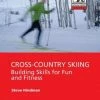 Not Specified Cross-Country Skiing: Building Skills For Fun And Fitness