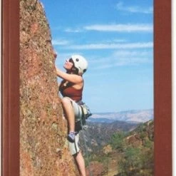 Not Specified A Climber's Guide To Pinnacles National Monument