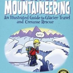 Falcon Guides Glacier Mountaineering