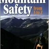 Not Specified Basic Mountain Safety From A To Z Books
