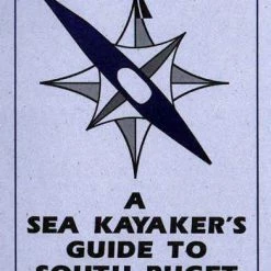 Not Specified Books A Sea Kayaker's Guide To South Puget Sound