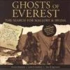 Not Specified Ghosts Of Everest: The Search For Mallory And Irvine Books