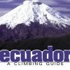 Mountaineers Books ECUADOR A CLIMBING GUIDE