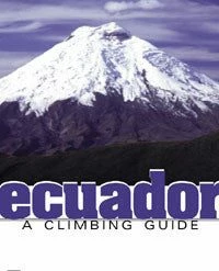 Mountaineers Books ECUADOR A CLIMBING GUIDE