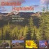 Not Specified Columbia Highlands: Exploring Washington's Last Frontier Books