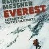 Not Specified Everest: Expedition To The Ultimate Books