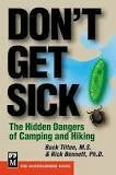 Not Specified Books Don't Get Sick : The Hidden Dangers Of Camping And Hiking