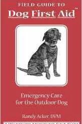 Not Specified Field Guide To Dog First Aid Books