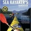 Partners West The Complete Sea Kayaker's Handbook Instructional Guides