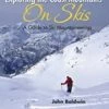 Not Specified Books Exploring The Coast Mountains On Skis: A Guide To Ski Mountaineering