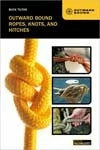 Partners West Books Outward Bound Ropes, Knots, And Hitches