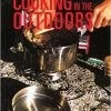 Falcon Guides Books Basic Essentials Cooking In The Outdoors, 2nd (Basic Essentials Series)