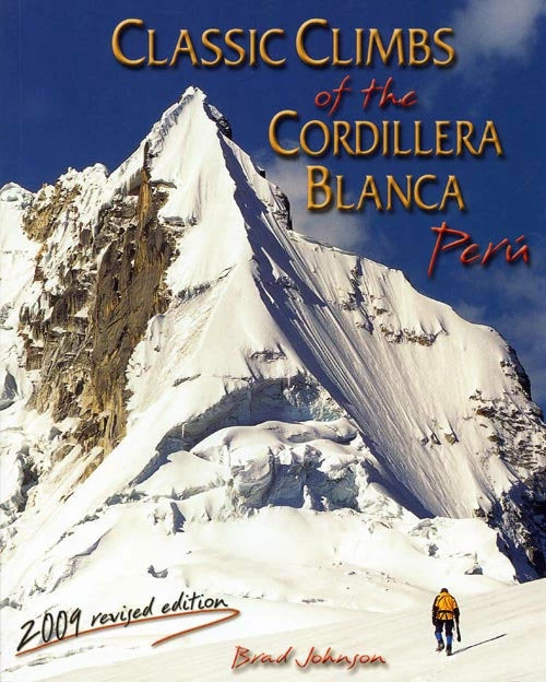 Go Trekkers Classic Climbs Of The Cordillera Blanca Peru Books