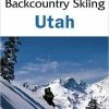 Not Specified Books Backcountry Skiing Utah