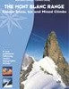 Mountaineers Books THE MONT BLANC RANGE Classic Snow, Ice And Mixed Climbs Books
