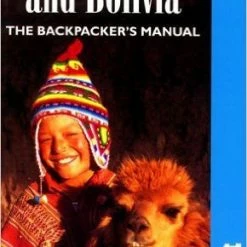 Not Specified Bradt: Ecuador Peru And Bolivia The Back Packers Manual