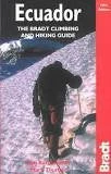Not Specified Ecuador: The Bradt Climbing And Hiking Guide