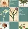 Partners West The Complete Guide To Edible Wild Plants, Mushrooms, Fruits, And Nuts