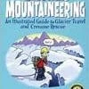 Partners West Glacier Mountaineering: Illustrated Guide To Glacier Travel