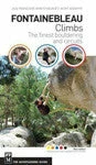 Partners West Fontainebleau Climbs: A Guide To The Best Bouldering And Circuits Books