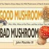 Partners Outdoors Books Good Mushroom, Bad Mushroom
