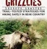 Partners Outdoors Books Hiking With Grizzlies