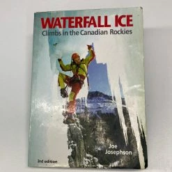 Spirit West Waterfall Ice Climbs In The Canadian Rockies Books