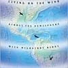 Partners Outdoors Living On The Wind: Across The Hemisphere With Migratory Birds