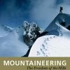 Mountaineers Books MOUNTAINEERING: THE FREEDOM OF THE HILLS, 8TH EDITION Books