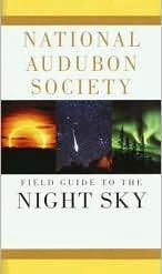 Partners West Books The National Audubon Society Field Guide To The Night Sky