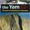 Kelly Sports International The Yam: 50 Years Of Climbing On Yamnuska