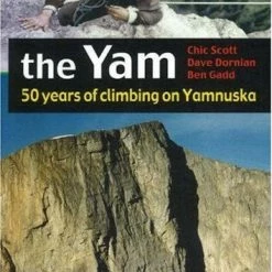 Kelly Sports International The Yam: 50 Years Of Climbing On Yamnuska