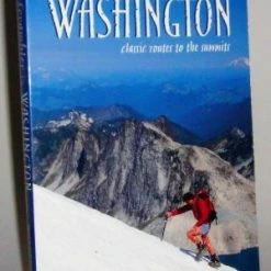 Not Specified 75 Scrambles In Washington: Classic Routes To The Summits Books